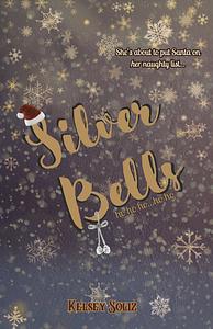 Silver Bells by Kelsey Soliz