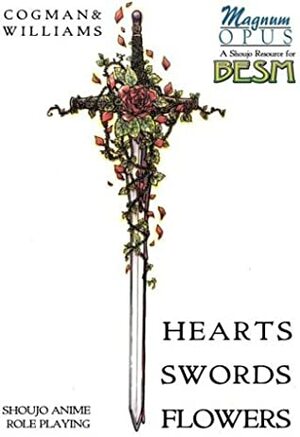 Hearts Swords Flowers: Besm Supplement by Genevieve Cogman