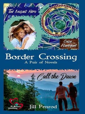 Border Crossing by Jill Penrod