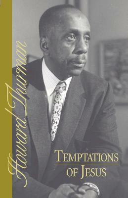 Temptations of Jesus by Howard Thurman