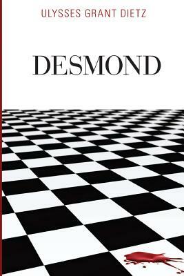Desmond by Ulysses Grant Dietz