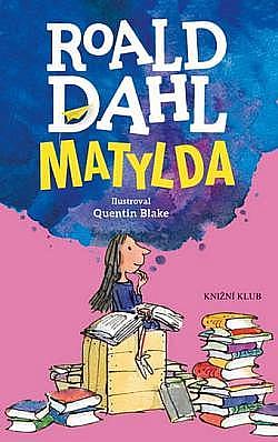 Matylda by Roald Dahl