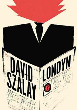 Londyn by David Szalay
