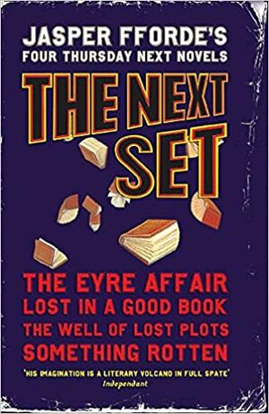 The Next Set (Thursday Next, #1-4) by Jasper Fforde