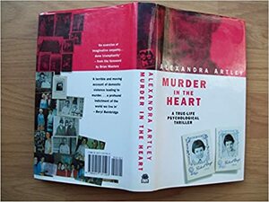 Murder In The Heart by Alexandra Artley