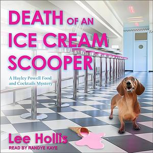 Death of an Ice Cream Scooper by Lee Hollis