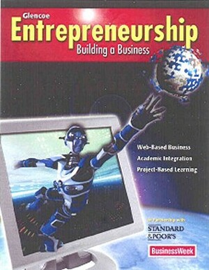 Entrepreneurship & Small Business Management, Student Edition by McGraw-Hill Education