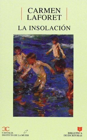 La insolación by Carmen Laforet