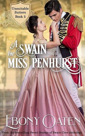 A swain for miss penhurst by Ebony Oaten