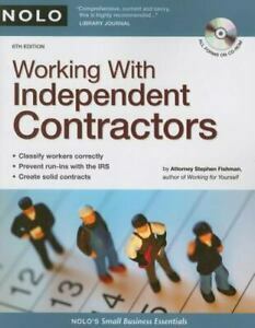 Working with Independent Contractors With CDROM by Stephen Fishman