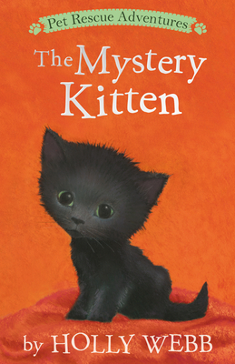 The Mystery Kitten by Holly Webb