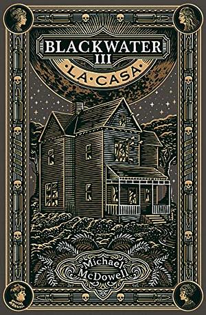La casa by Michael McDowell