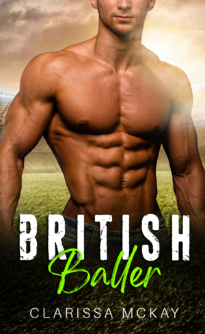 British Baller by Clarissa McKay