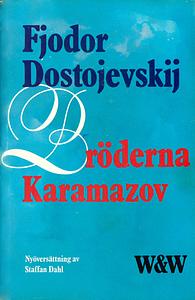 Bröderna Karamazov by Fyodor Dostoevsky