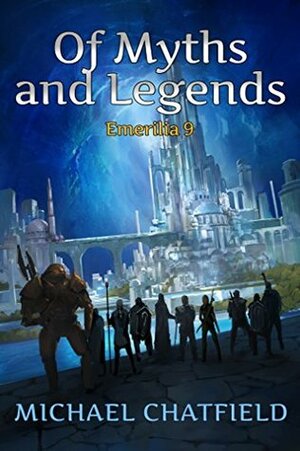 Of Myths and Legends by Michael Chatfield