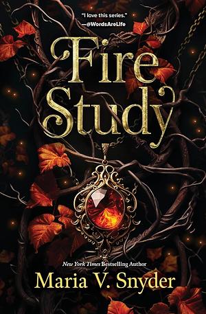 Fire Study: A Novel by Maria V. Snyder