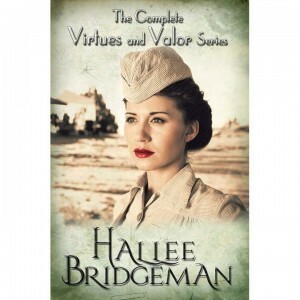 The Complete Virtues and Valor Series by Hallee Bridgeman