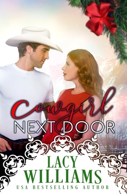 Cowgirl Next Door by Lacy Williams