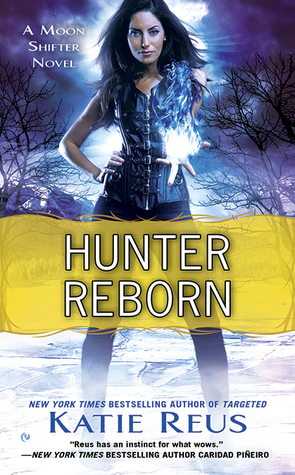 Hunter Reborn by Katie Reus