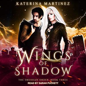 Wings of Shadow by Katerina Martinez