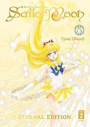 Pretty Guardian Sailor Moon Eternal Edition 5 by Naoko Takeuchi