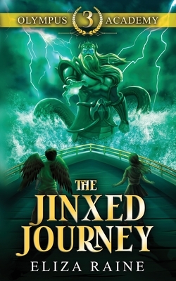 The Jinxed Journey by Eliza Raine