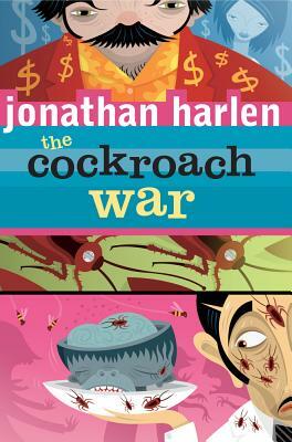 The Cockroach War by Jonathan Harlen