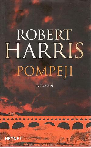 Pompeji by Robert Harris