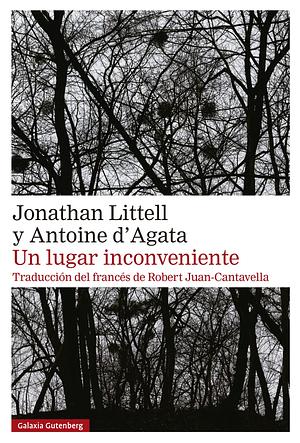 Un lugar inconveniente by Jonathan Littell