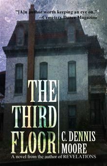 The Third Floor by C. Dennis Moore