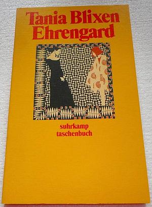 Ehrengard by Isak Dinesen, Tania Blixen