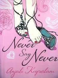 Never Say Never by Anjali Kirpalani