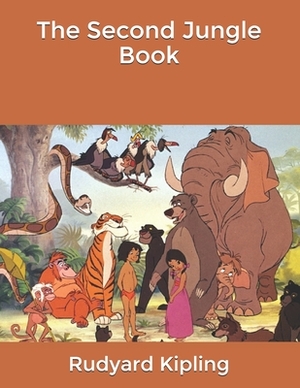 The Second Jungle Book by Rudyard Kipling