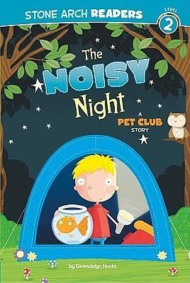 The Noisy Night by Mike Byrne, Gwendolyn Hooks