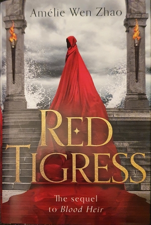 Red Tigress by Amélie Wen Zhao