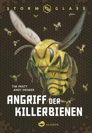 Angriff der Killerbienen by Andy Deemer, Tim Pratt