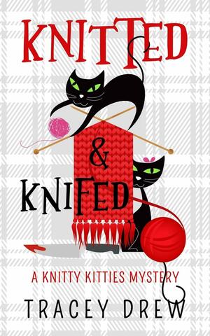 Knitted and Knifed by Tracey Drew