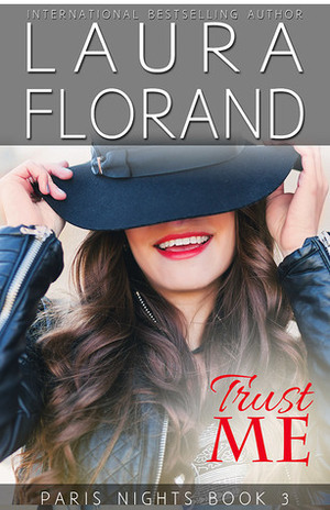 Trust Me by Laura Florand