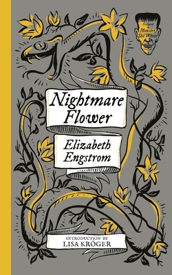 Nightmare Flower by Elizabeth Engstrom