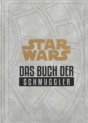 Star Wars Das Buch der Schmuggler by Daniel Wallace