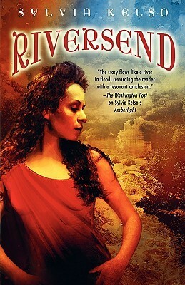 Riversend by Sylvia Kelso