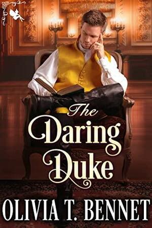 The Daring Duke by Olivia T. Bennet