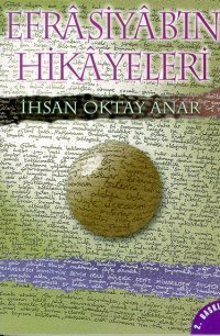 Efrâsiyâb'ın Hikâyeleri by İhsan Oktay Anar