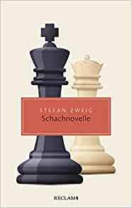 Schachnovelle by Stefan Zweig