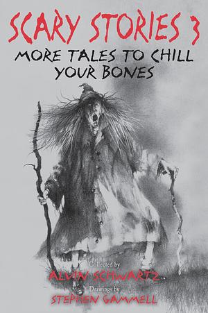 More Tales to Chill Your Bones by Alvin Schwartz