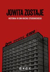 Jowita zostaje. Historia 10 dni ruchu studenckiego by Praca Zbiorowa