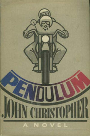Pendulum by John Christopher