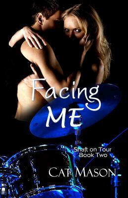 Facing Me by Cat Mason