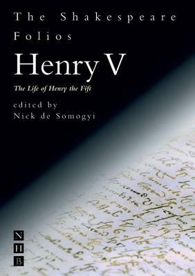 Henry V: The Life of Henry the Fift by William Shakespeare