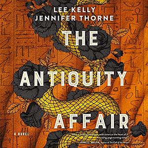 The Antiquity Affair by Lee Kelly, Jennifer Marie Thorne